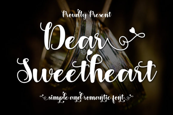 Dear Sweetheart: A Romantic Script Font for Memorable Campaigns