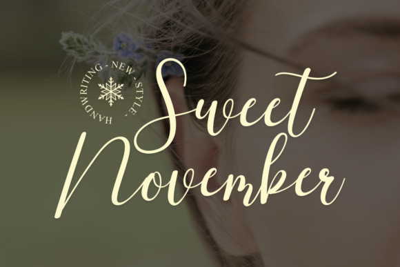 Enhance Your Campaign with Sweet November Font