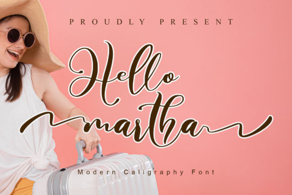 Hello Martha: A Font for Polished and Memorable Branding